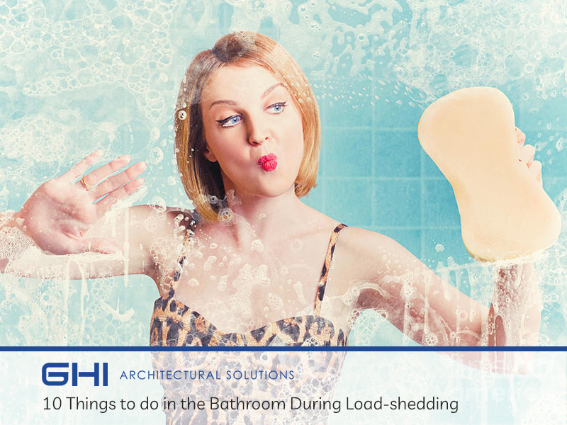 10 Things to do in the Bathroom During Load-shedding Blog Image 1